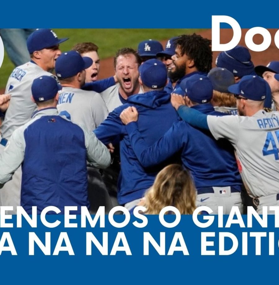DODGERS CAST – EP 75 – VENCEMOS O GIANTS! (NA NA NA NA EDITION)