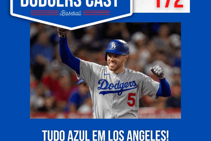 DODGERS CAST – EP 172 – TUDO AZUL EM LOS ANGELES!
