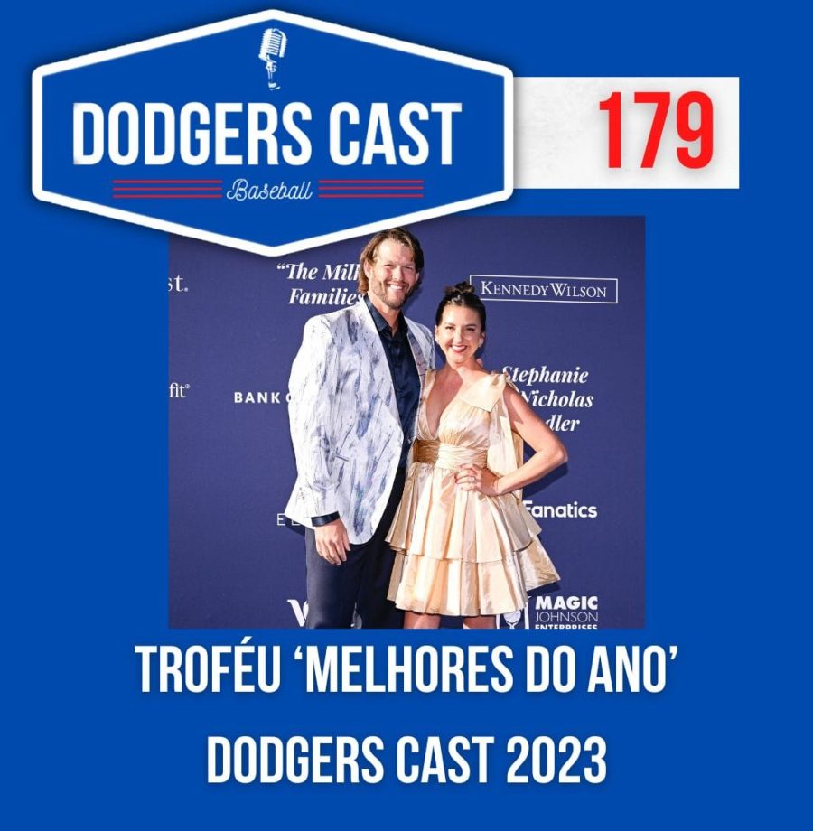DODGERS CAST – EP 179 – PRÊMIO ‘MELHORES DO ANO’ DODGERS CAST 2023