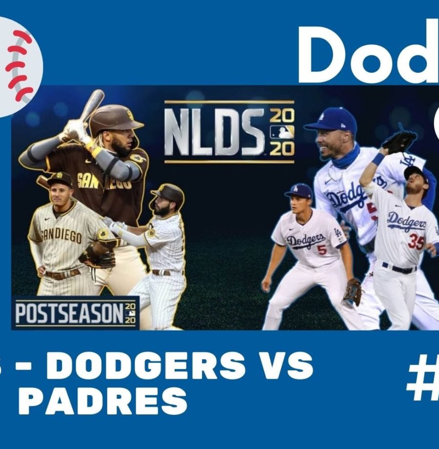 DODGERS CAST – EP 022 – NLDS 2020 DODGERS VS PADRES