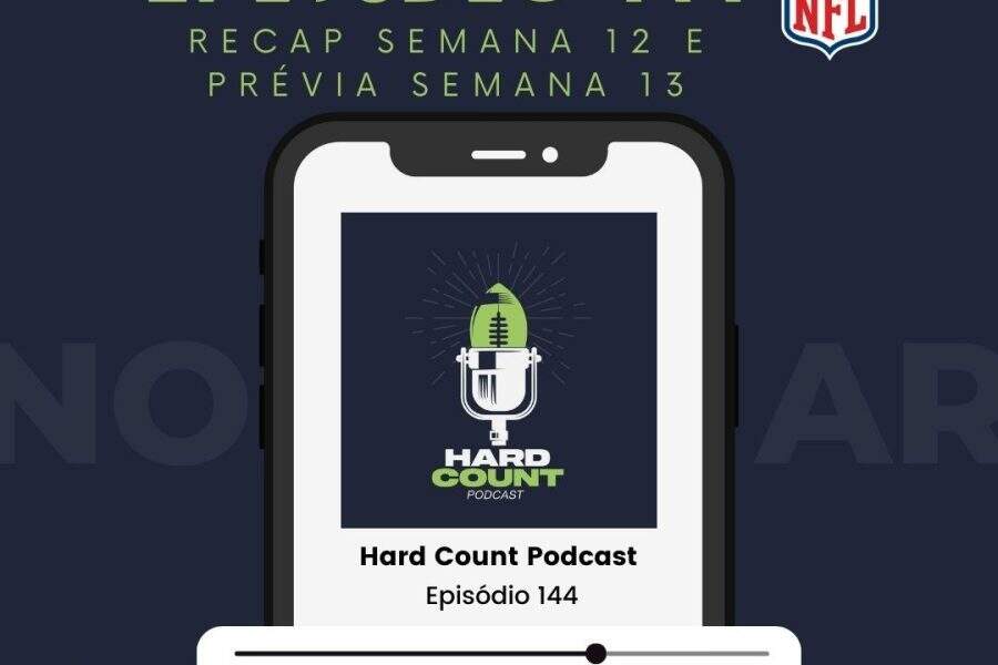 Hard Count Podcast - Episódio 144 - Análise semana 12 e prévia semana 13