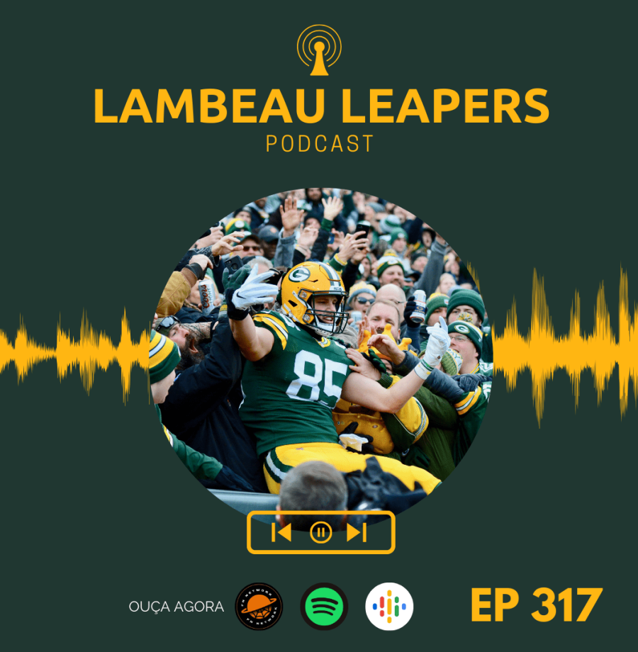 Capa Podcast Lambeau Leapers episódio 317