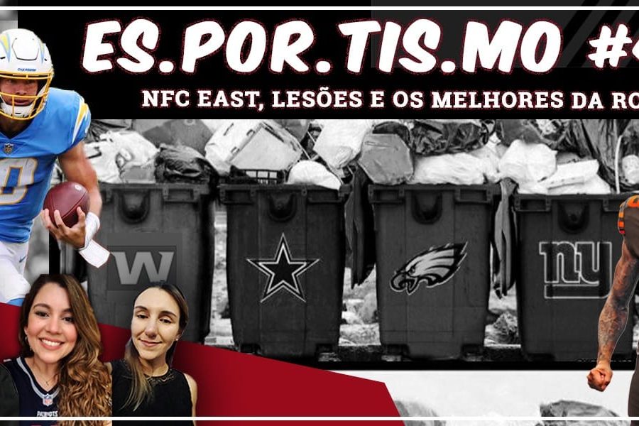 Esportismo #46 - NFC East, lesões e os melhores da rodada