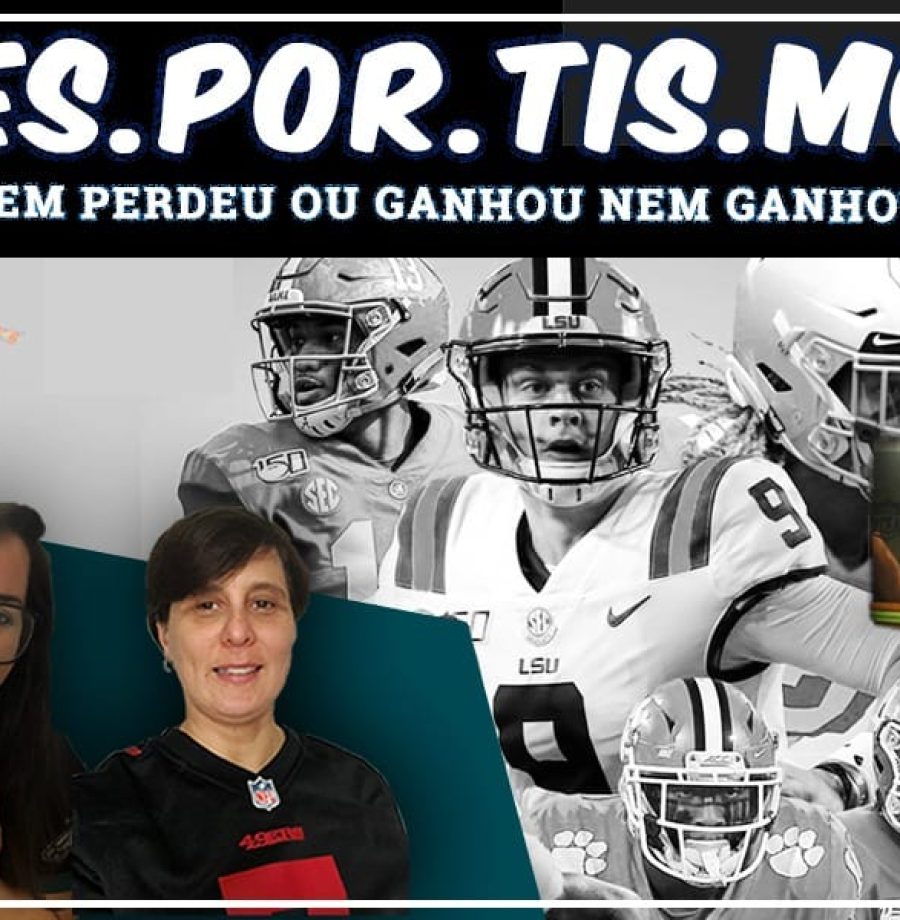 Esportismo #31 - Quem perdeu ou ganhou nem ganhou nem perdeu