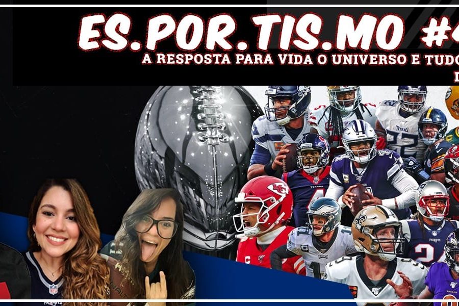 Esportismo #42 - A resposta para a vida, o universo e tudo mais da NFL