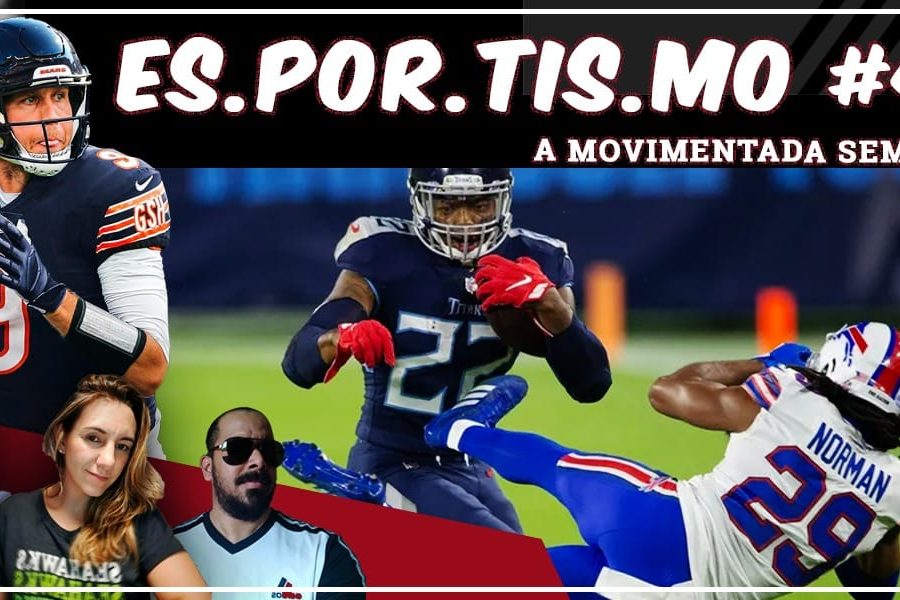 Esportismo #47 - A movimentada semana 5