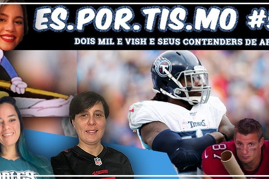 Esportismo #51 - Dois mil e vish e seus contenders de araque!