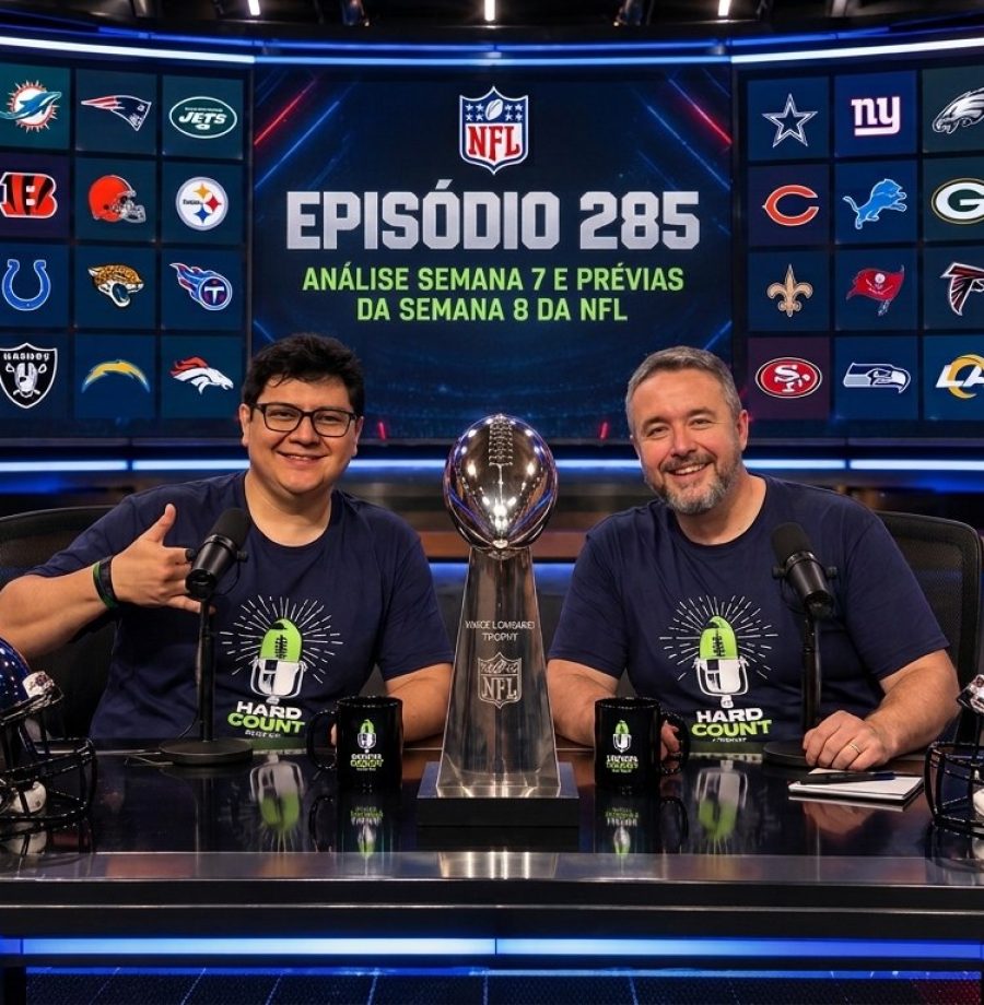 Hard Count Podcast – Episódio 285 – Análise da Semana 7 e Prévia Semana 8 da Temporada 2026 NFL