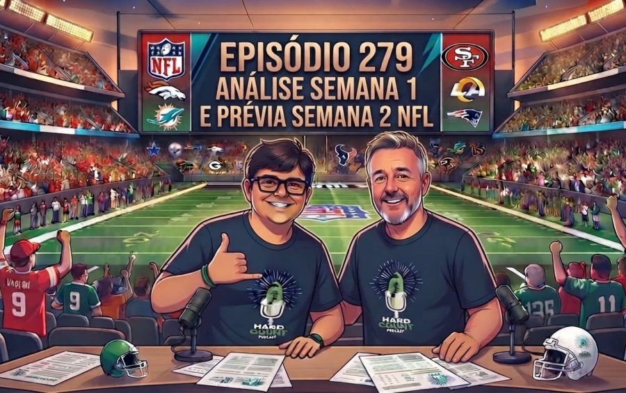 Hard Count Podcast - Episódio 279 - Análise da Semana e Prévia Semana 2 da Temporada 2026 NFL