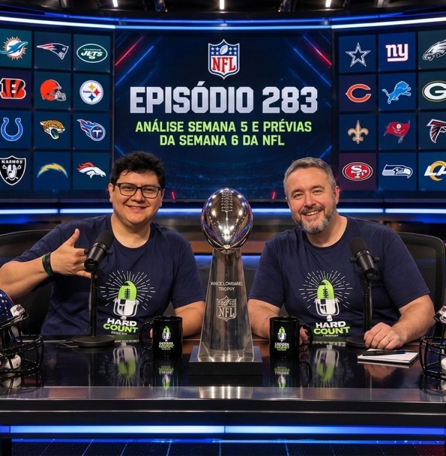 Hard Count Podcast – Episódio 285 – Análise da Semana 5 e Prévia Semana 6 da Temporada 2026 NFL