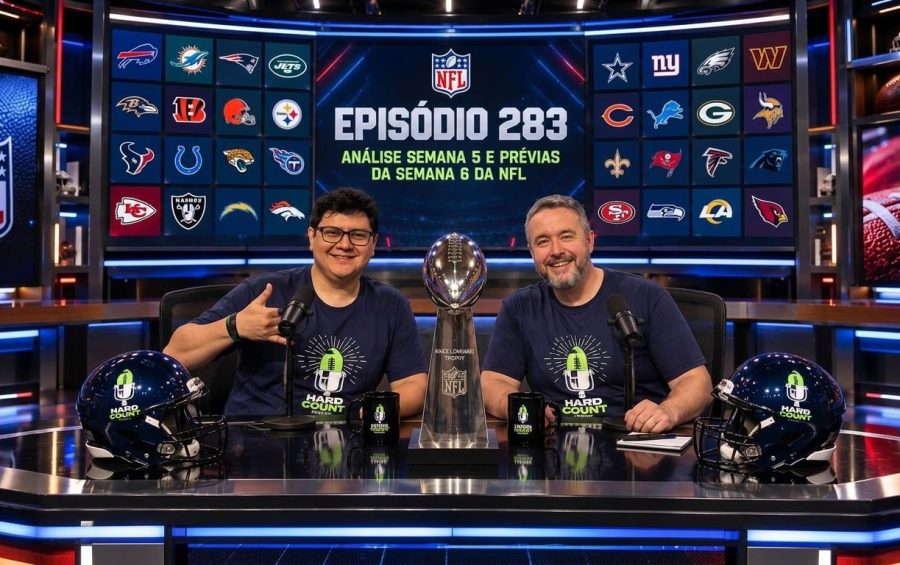 Hard Count Podcast – Episódio 285 – Análise da Semana 5 e Prévia Semana 6 da Temporada 2026 NFL