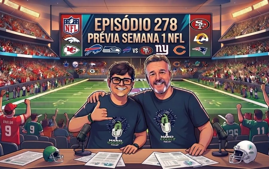 Hard Count Podcast Episódio 278 Prévia Semana 1 da NFL