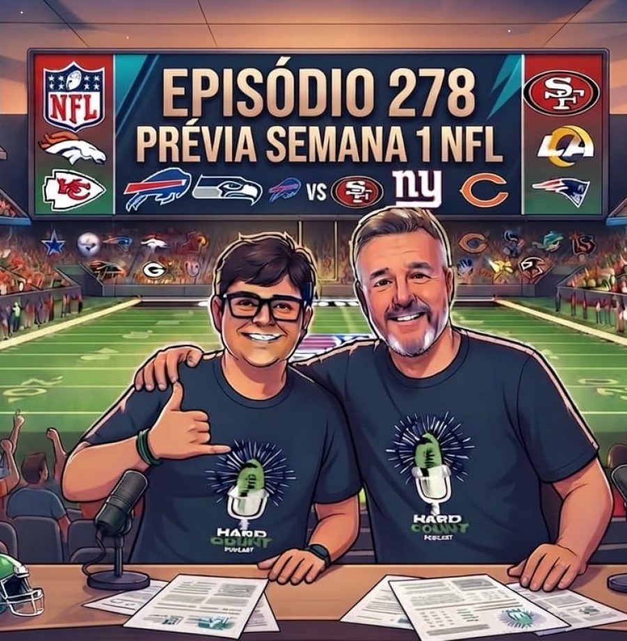 Hard Count Podcast Episódio 278 Prévia Semana 1 da NFL
