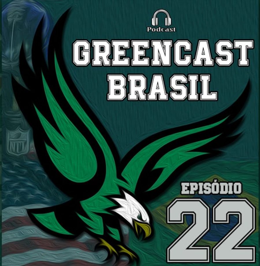 GreenCastBR #022 – PLAYOFFS