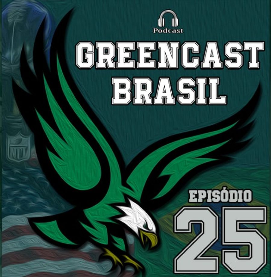 GreencastBR #025 - Análise Free Agency 2019