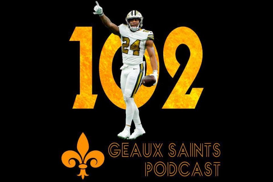 Geaux Saints Podcast 102