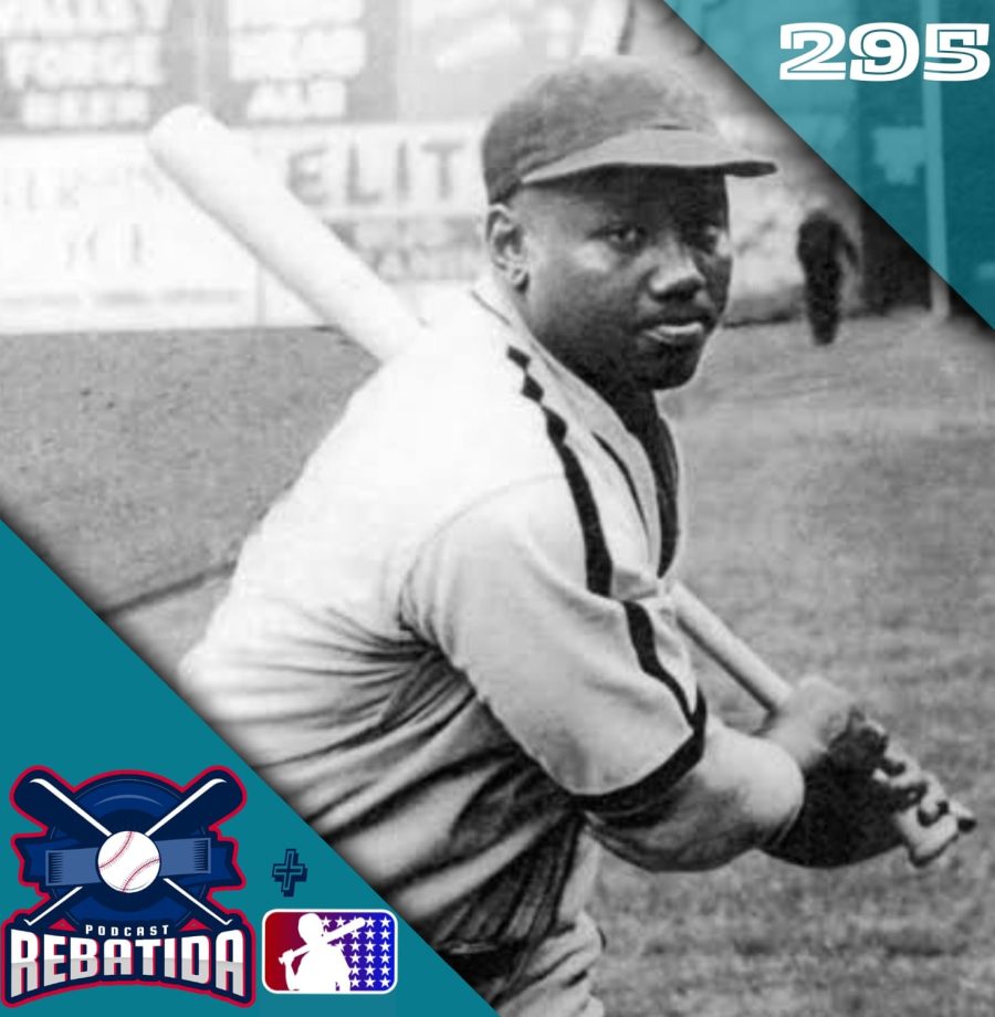 Rebatida Podcast 295 - A incorporação das estatísticas das Negro Leagues: uma reparação histórica mais que necessária!