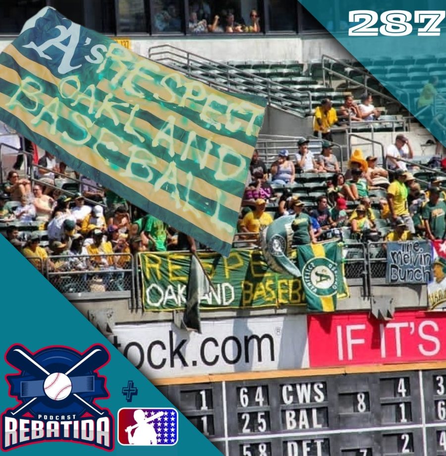 Rebatida Podcast 287 – Respeite o beisebol de Oakland, John Fisher!
