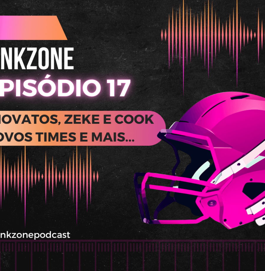 Capa do PinkZone Podcast, episódio 17