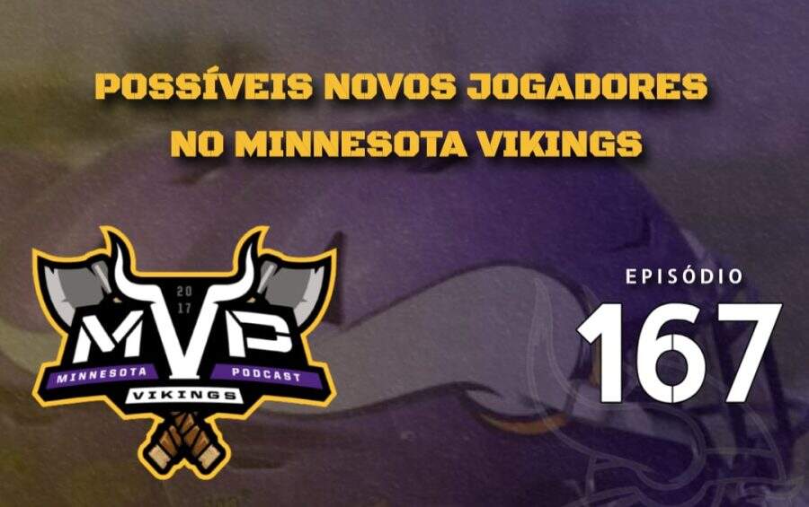 Central Vikings Brasil - MVP 167: Será que chegam reforços?