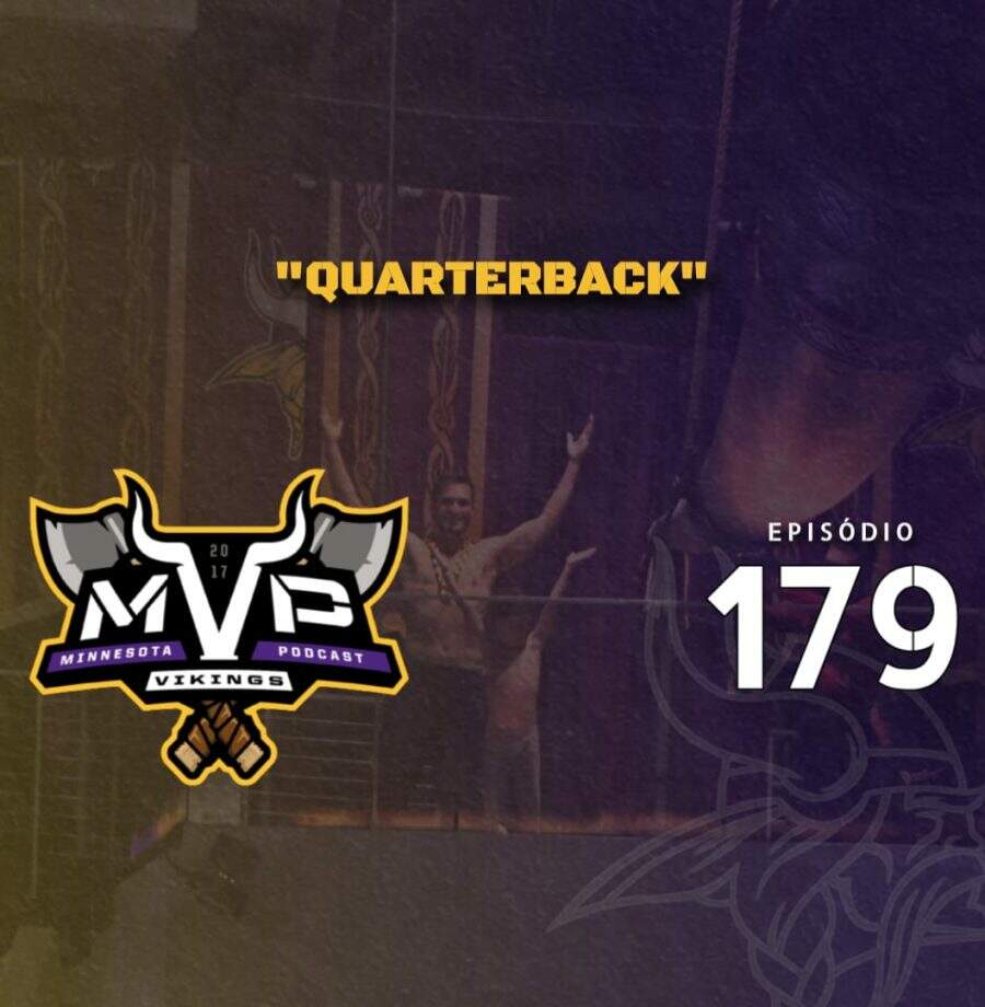 Central Vikings Brasil - MVP 178: Vamos falar de quarterback
