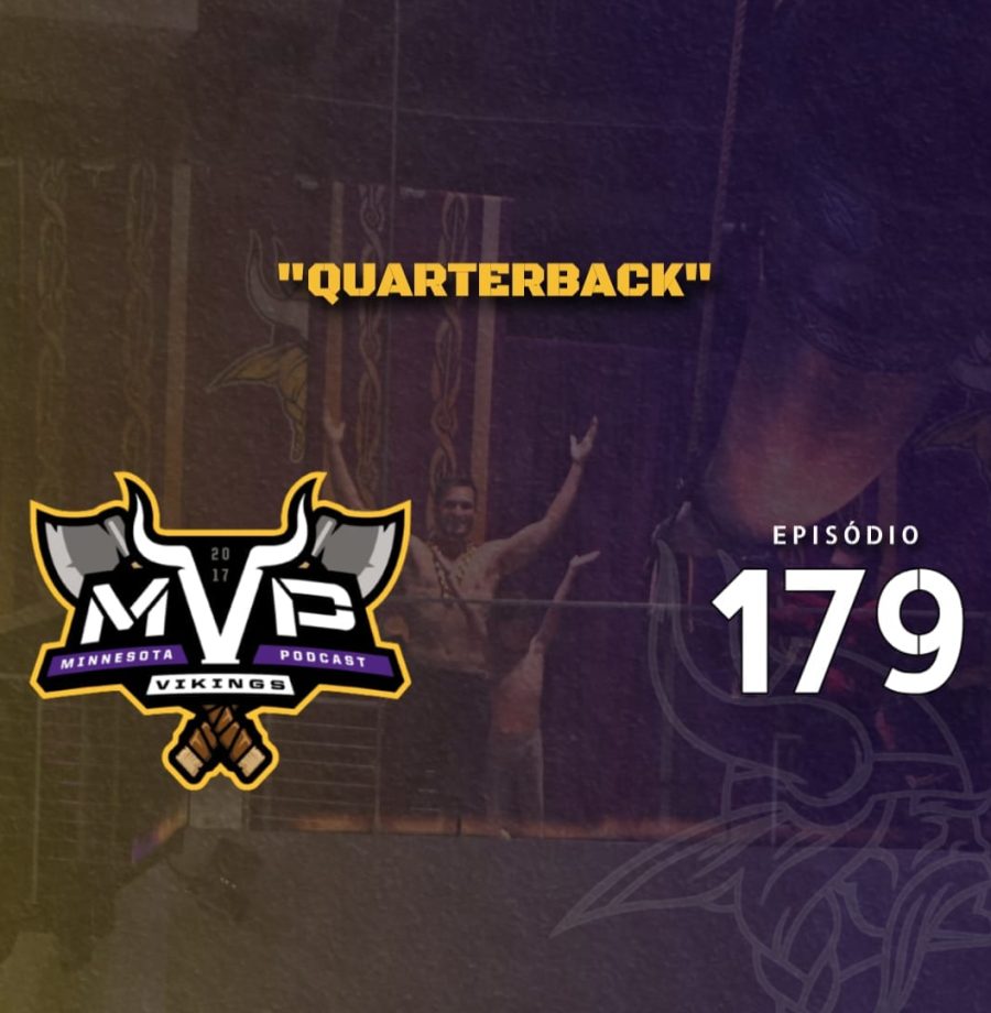 Central Vikings Brasil - MVP 178: Vamos falar de quarterback