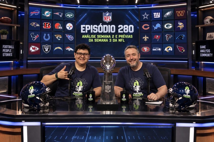 Hard Count Podcast Episódio 280 Análise da semana 2 e Prévia Semana 3 da NFL