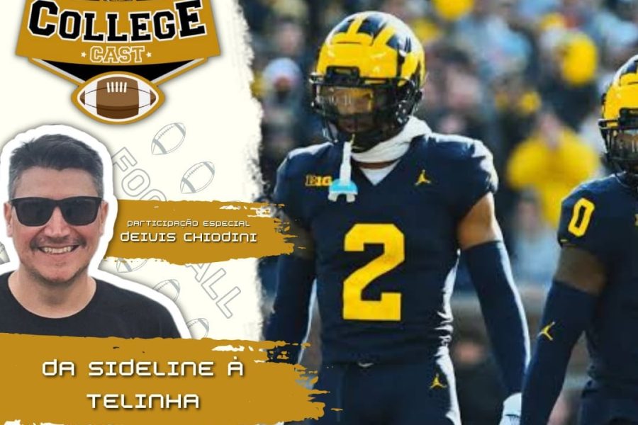 CollegeCast #155: Da sideline à telinha! (com Deivis Chiodini da ESPN Brasil)