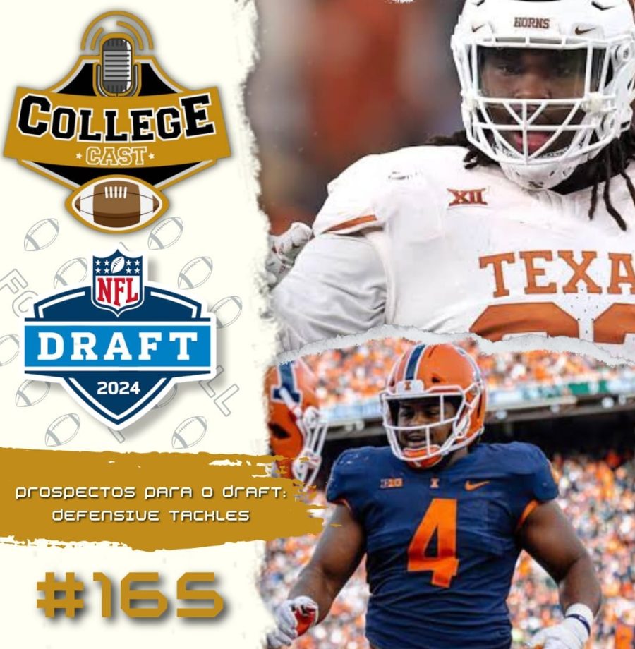 CollegeCast #165: Defensive Tackles - Gladiadores das trincheiras!