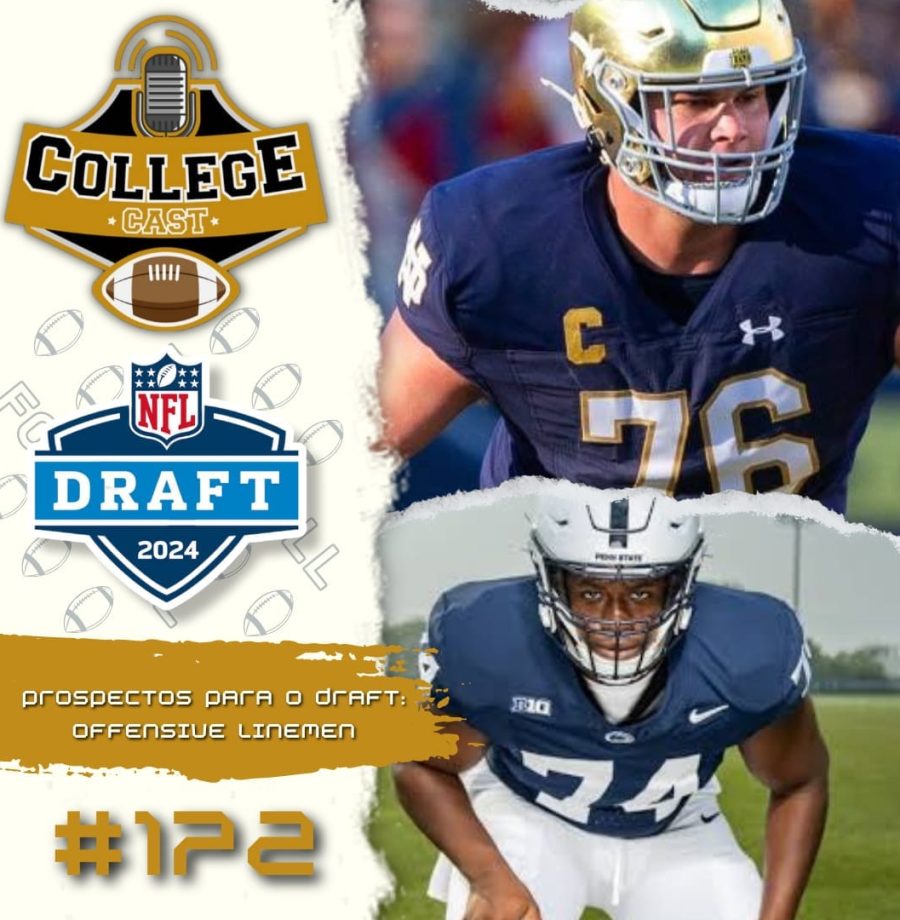 CollegeCast #172: Offensive Linemen: Você tem proteção?