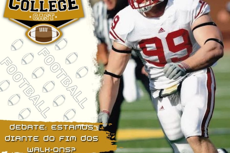 CollegeCast #175: Caso House vs NCAA - Estamos diante do fim dos walk-ons?