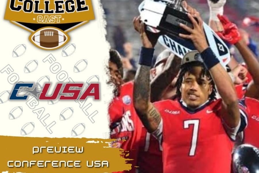 CollegeCast #177: Preview Conference USA - O sonho americano!