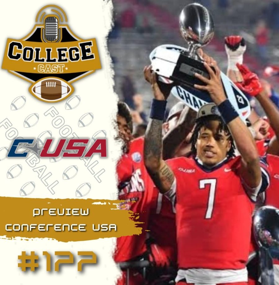 CollegeCast #177: Preview Conference USA - O sonho americano!