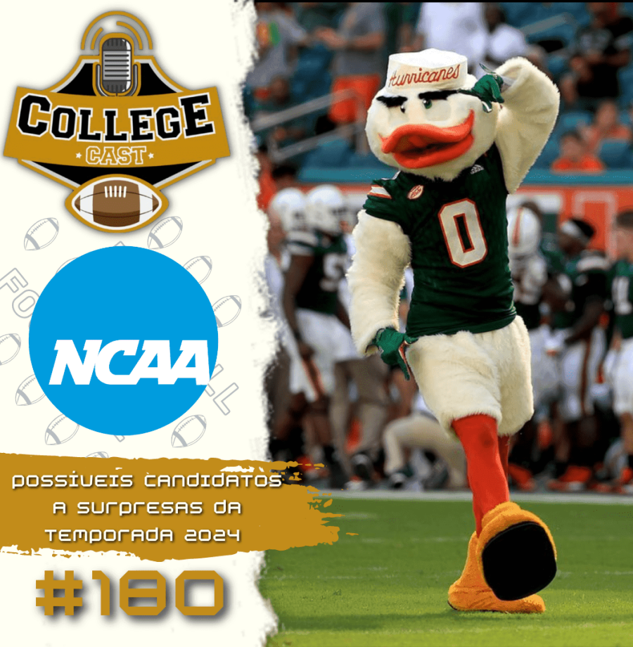 CollegeCast #180: Candidatos a surpresas da temporada 2024!