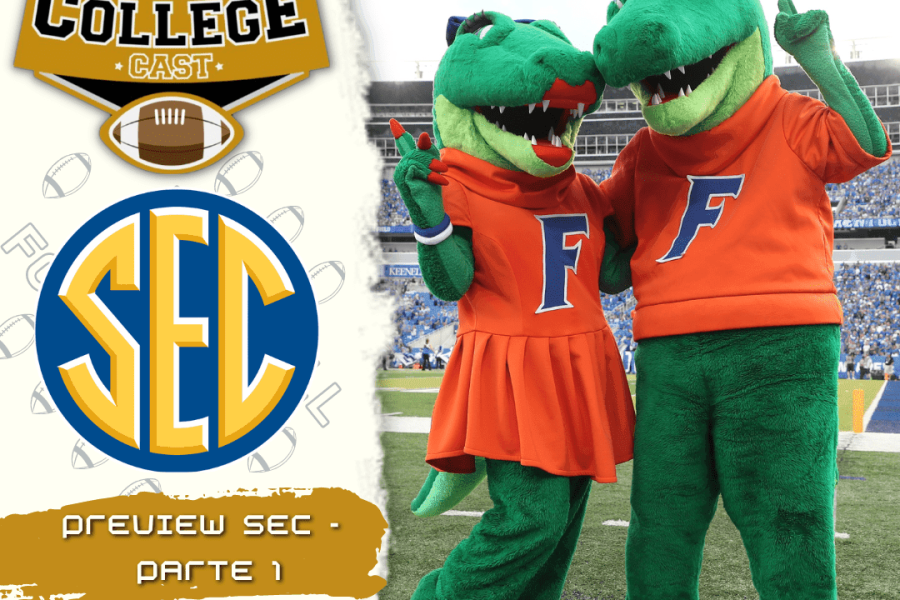CollegeCast #194: Preview SEC, Parte 1 - Glórias e inglórias no extremo sudeste!