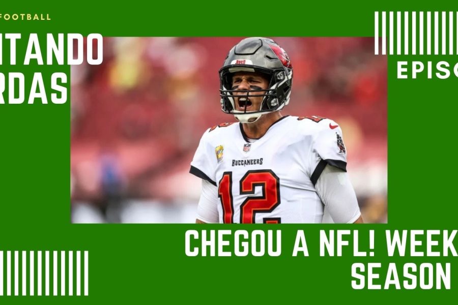 CONTANDO JARDAS FANTASY - EP 31 – COMEÇOU A NFL! WEEK 01 – SEASON 2021