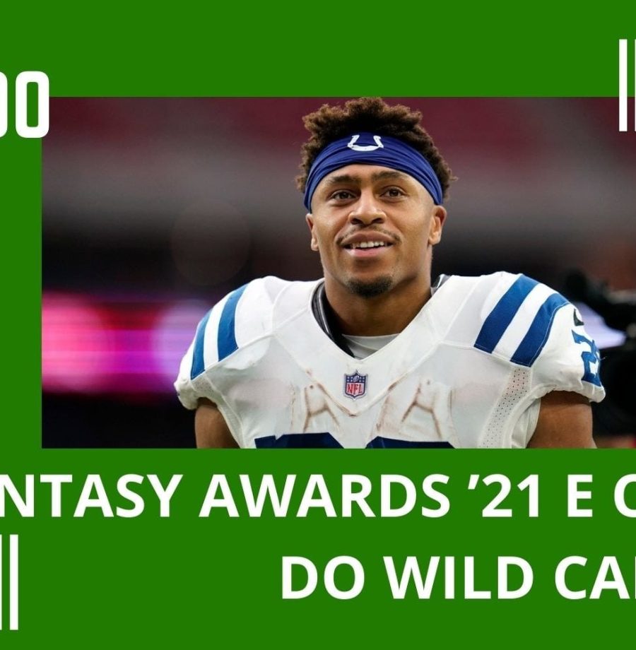 CONTANDO JARDAS FANTASY - EP 48 – FANTASY AWARDS ’21 E O PREVIEW DO WILD CARD NA NFL