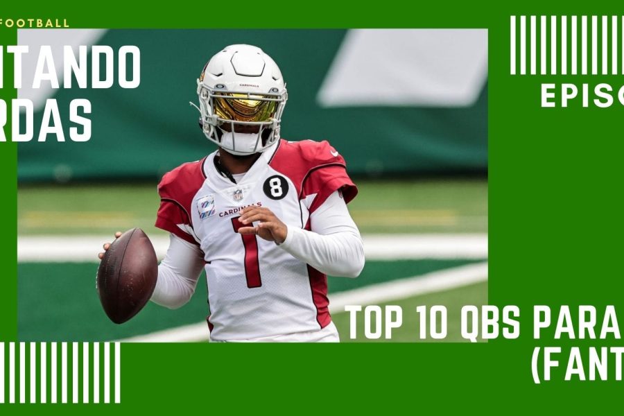 CONTANDO JARDAS FANTASY - EP 026 – TOP 10 QBs para 2021 (Fantasy)