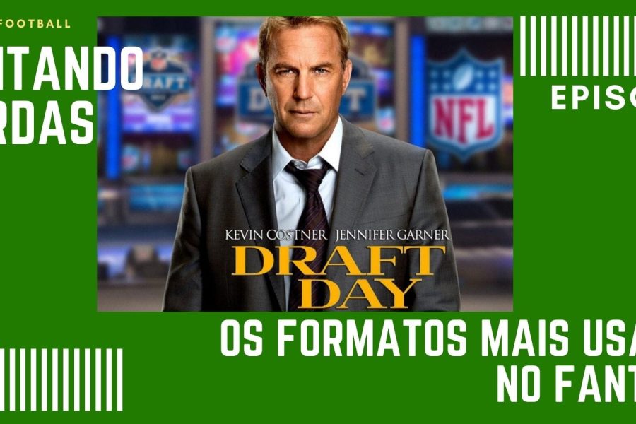 CONTANDO JARDAS FANTASY - EP 029 – FORMATOS DE FANTASY E DICAS PARA O DRAFT 2021