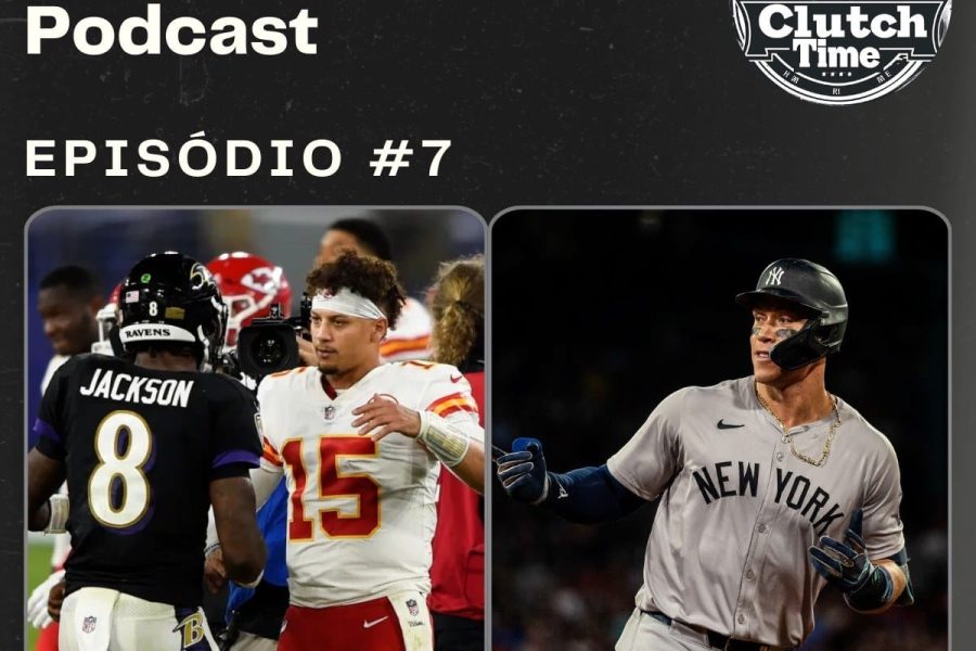 Capa do Podcast Clutch Time, Edição 07, Destaques da NFL Top 100, disputa pelo MVP da AL na MLB, e Principais Recordes Inquebráveis na NBA [#CT7]