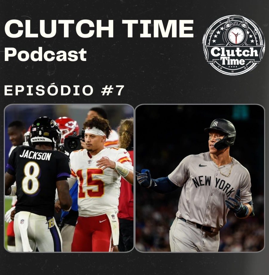 Capa do Podcast Clutch Time, Edição 07, Destaques da NFL Top 100, disputa pelo MVP da AL na MLB, e Principais Recordes Inquebráveis na NBA [#CT7]