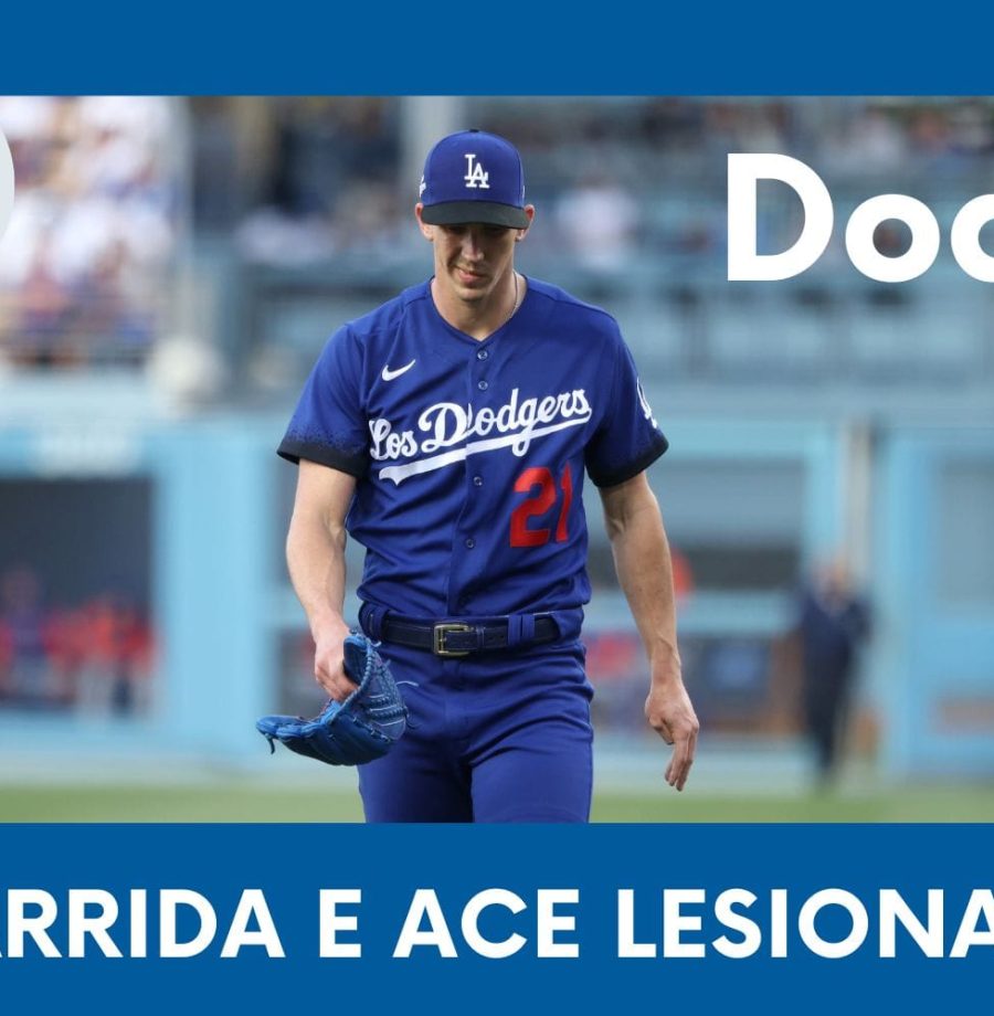 DODGERS CAST – EP 110 – VARRIDA E ACE LESIONADO