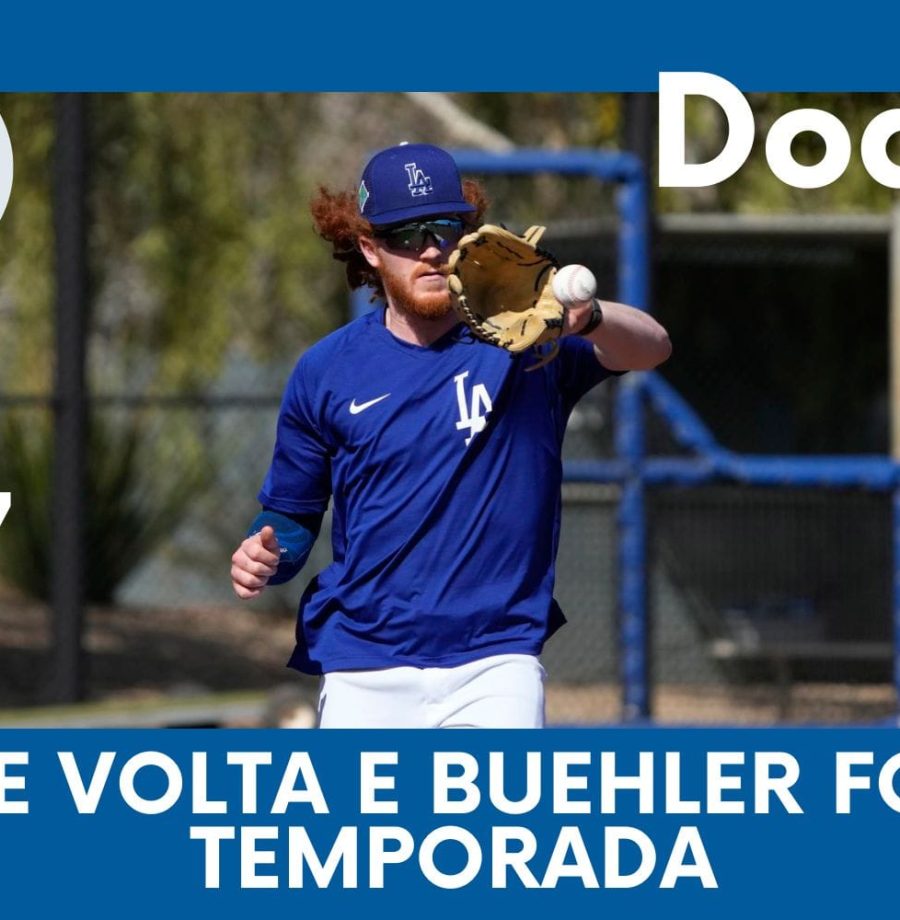 DODGERS CAST – EP 127 – MAY DE VOLTA E BUEHLER FORA DA TEMPORADA