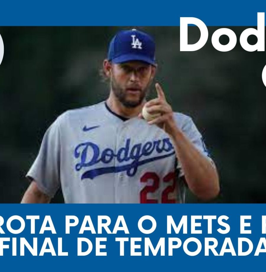DODGERS CAST – EP 131 – DERROTA PARA O METS E RETA FINAL DE TEMPORADA