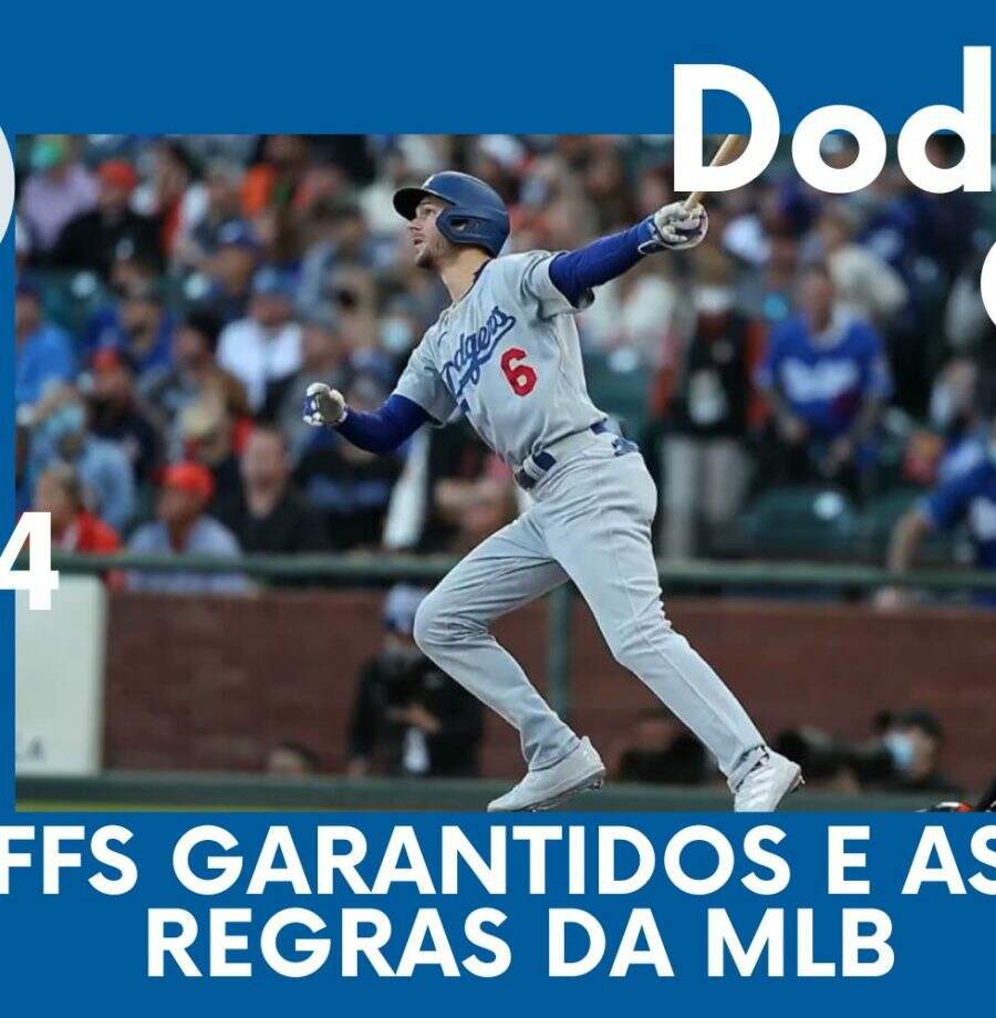 DODGERS CAST – EP 134 – PLAYOFFS GARANTIDOS E AS NOVAS REGRAS DA MLB