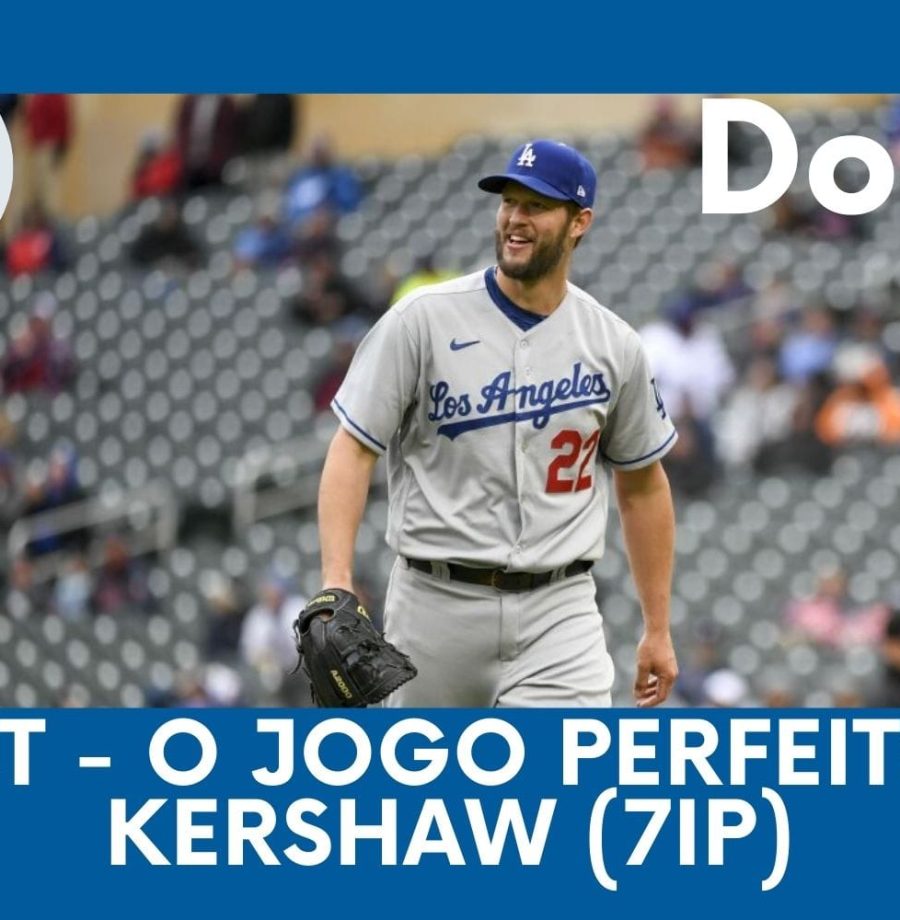 DODGERS CAST – EP 94 – REACT - O JOGO PERFEITO DO KERSHAW (7ip)