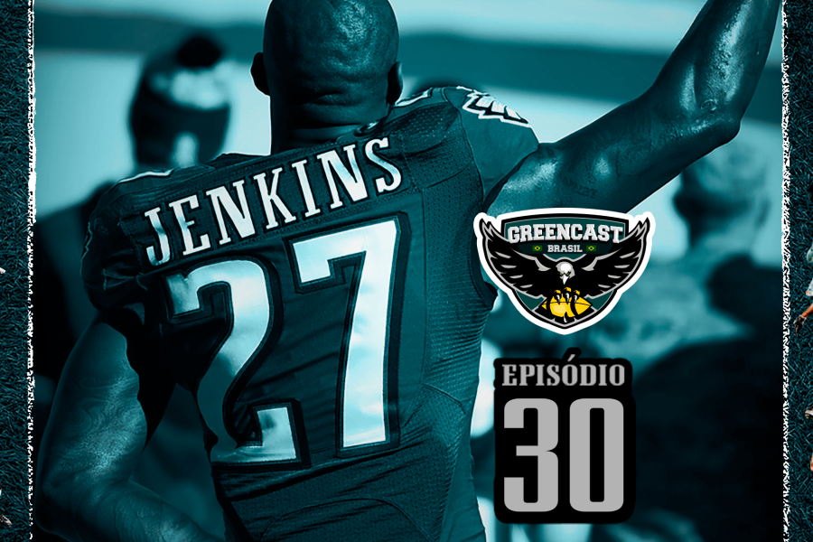 GreencastBR 30 - Malcolm Jenkins