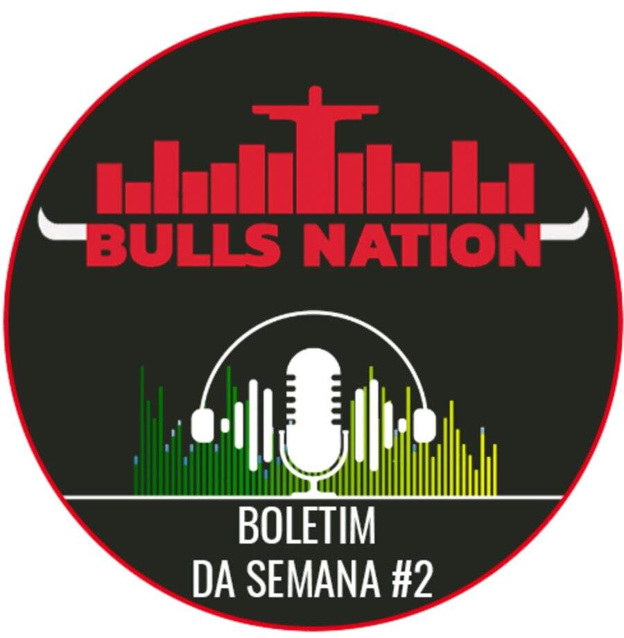 bulls-nation-boletim-da-semana