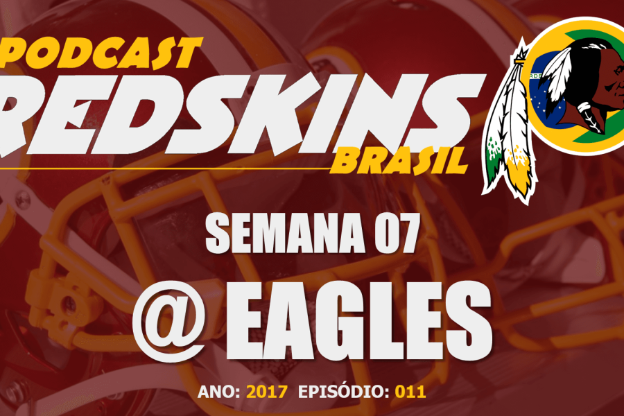Redskins vs Eagles – Semana 7 – Temporada 2017