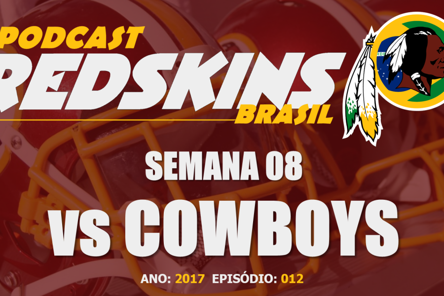 Cowboys vs Redskins – Semana 8 – Temporada 2017